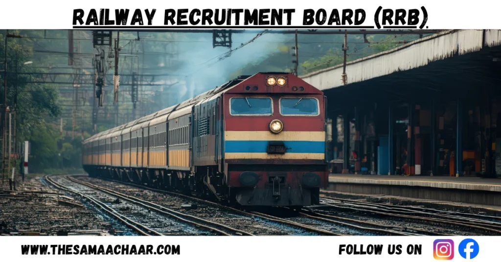 Railway Recruitment Board (RRB) NTPC 